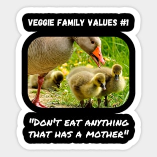 Veggie Family Values #1 (Goose) Sticker